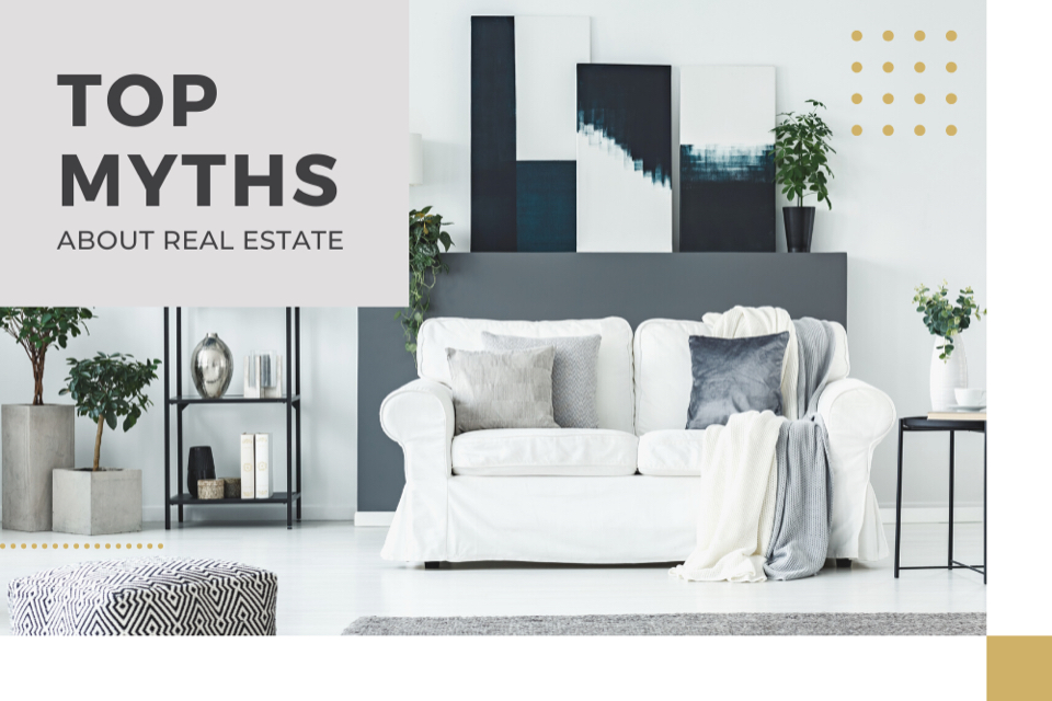 Top Myths About Real Estate