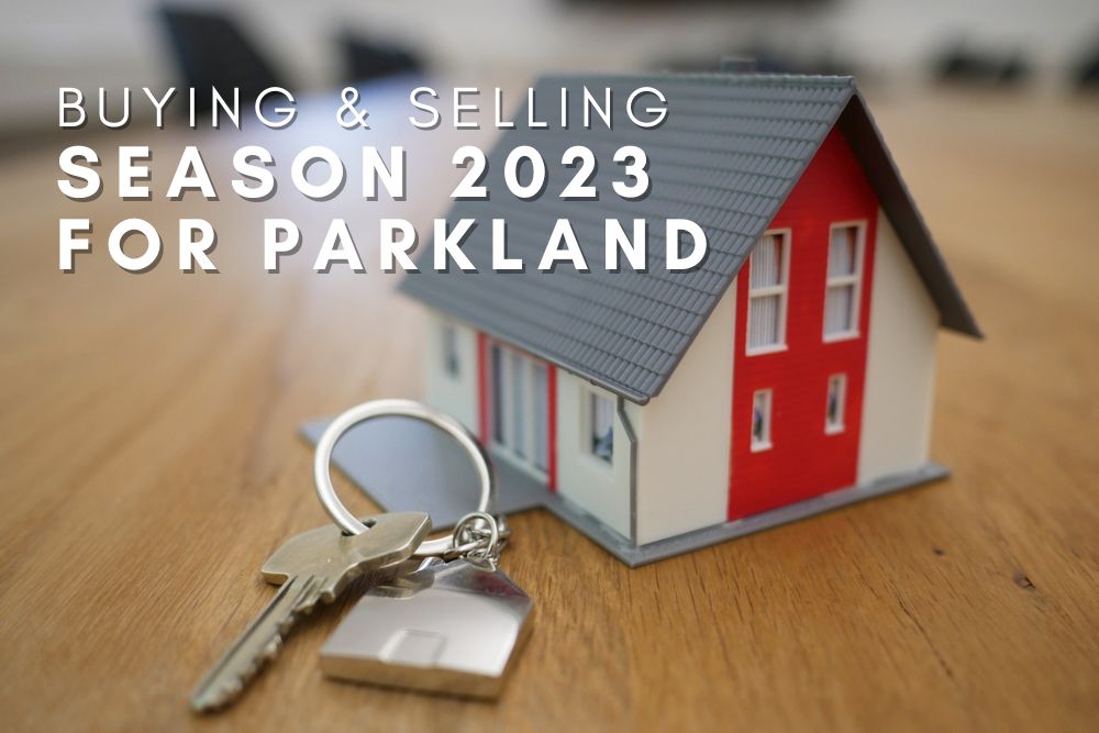 Buying and Selling Season 2023 For Parkland